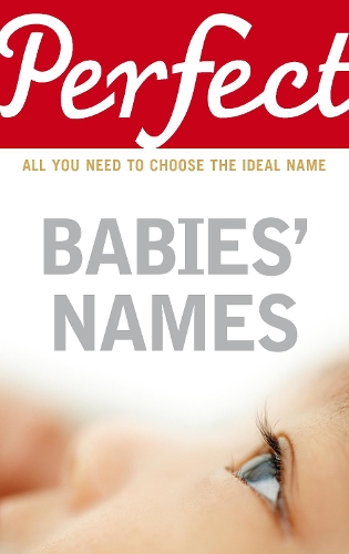 Бумажная книга «Perfect Babies' Names», автор Розалинда Фергюссонт - фото №1