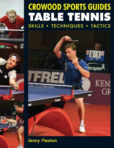 Бумажная книга «Table Tennis: Skills * Techniques * Tactics», автор Дженни Хитон - фото №1