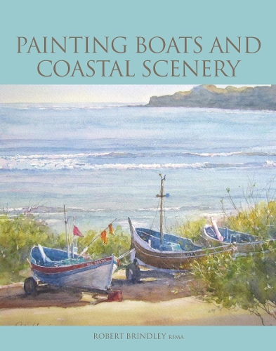 Бумажная книга «Painting Boats and Coastal Scenery», автор Роберт Бриндли - фото №1