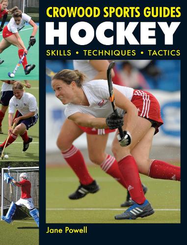 [object Object] «Hockey: Skills. Techniques. Tactics», автор Джейн Пауэлл - фото №1