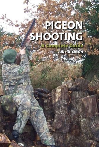 Паперова книга «Pigeon Shooting: A Complete Guide», автор Джон Хатчон - фото №1