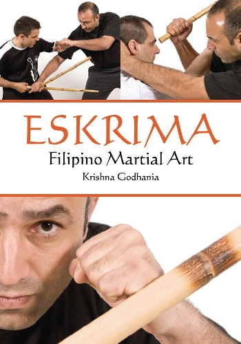 Бумажная книга «Eskrima: Filipino Martial Art», автор Кришна Годхания - фото №1