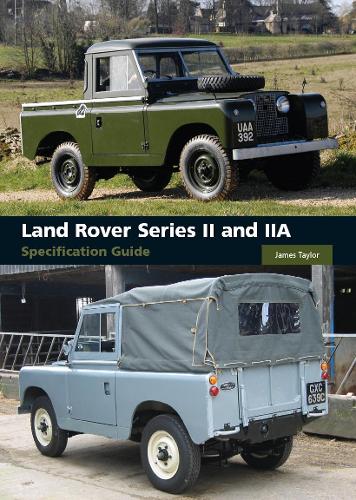 [object Object] «Land Rover Series II and IIA Specification Guide», автор Джеймс Тейлор - фото №1