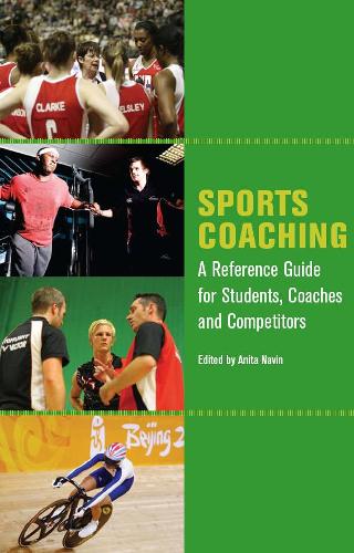 Бумажная книга «Sports Coaching: A Reference Gude for Students, Coaches and Competitors», автор Анита Навин - фото №1