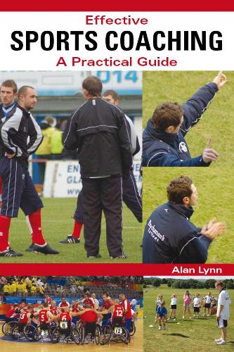 Паперова книга «Effective Sports Coaching: A Practical Guide», автор Алан Лінн - фото №1