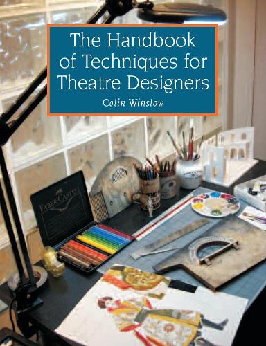 Бумажная книга «The Handbook of Techniques for Theatre Designers», автор Колин Уинслоу - фото №1