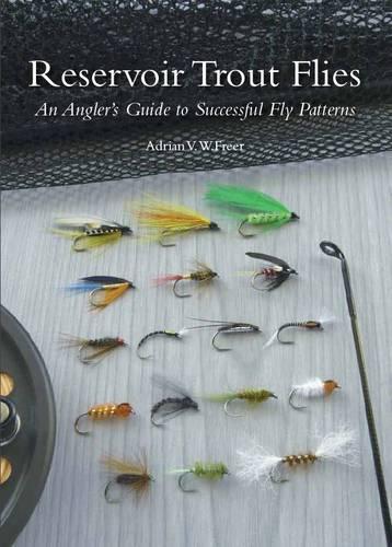 Паперова книга «Reservoir Trout Flies: An Angler's Guide to Successful Fly Patterns», автор Адріан Фрір - фото №1