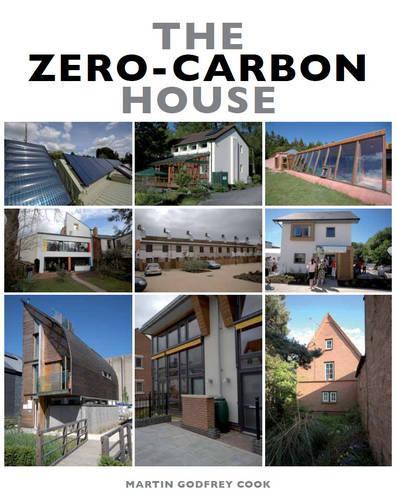 Паперова книга «The Zero-Carbon House», автор Мартін Годфрі Кук - фото №1