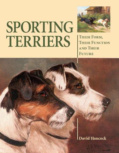 Бумажная книга «Sporting Terriers: Their Form, Their Function and Their Future», автор Дэвид Хэнкок - фото №1