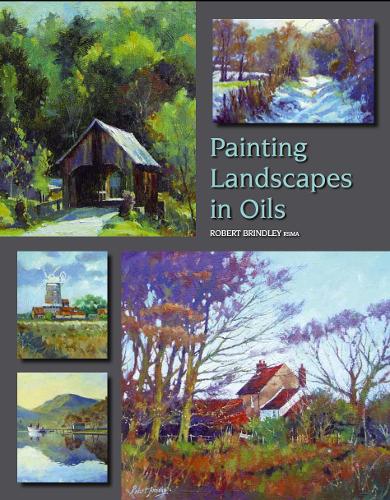 Бумажная книга «Painting Landscapes in Oils», автор Роберт Бриндли - фото №1