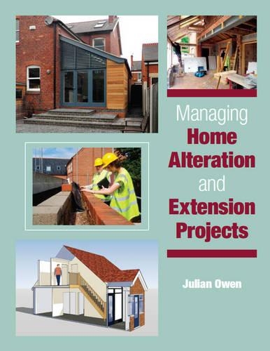 Паперова книга «Managing Home Alteration and Extension Projects», автор Джуліан Оуен - фото №1