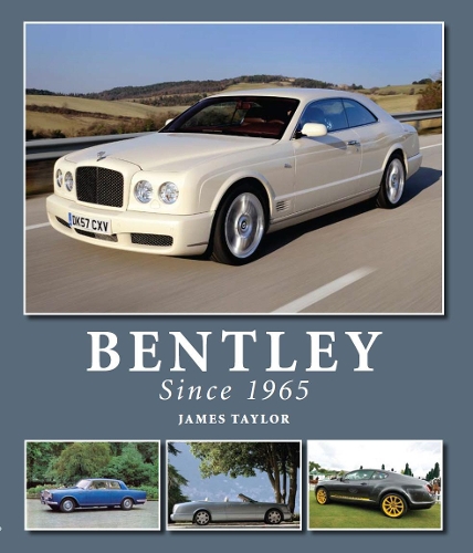 Паперова книга «Bentley Since 1965», автор Джеймс Тейлор - фото №1