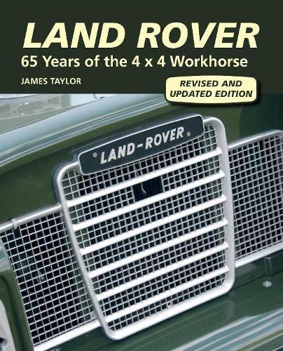 Паперова книга «Land Rover: 65 Years of the 4 x 4 Workhorse», автор Джеймс Тейлор - фото №1