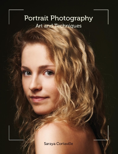 Бумажная книга «Portrait Photography: Art and Techniques», автор Сарайя Кортавиль - фото №1