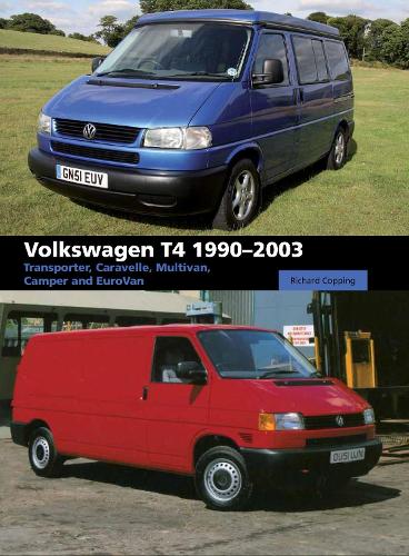 [object Object] «Volkswagen T4 1990-2003: Transporter, Caravelle, Multivan, Camper and Eurovan», автор Річард Коппінг - фото №1