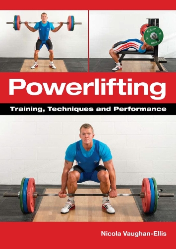 Бумажная книга «Powerlifting: Training, Techniques and Performance», автор Никола Вон-Эллис - фото №1