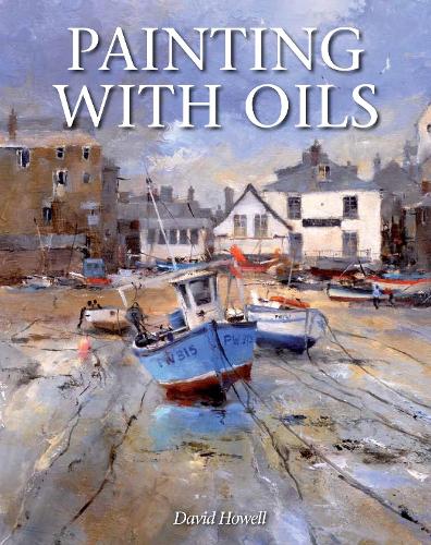 Бумажная книга «Painting with Oils», автор Дэвид Хауэлл - фото №1