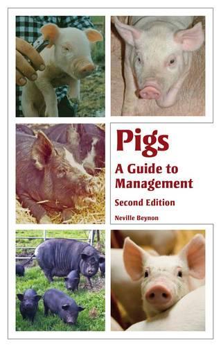 Бумажная книга «Pigs: A Guide to Management - Second Edition», автор Невилл Бейнон - фото №1