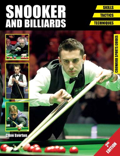 Паперова книга «Snooker and Billiards: Skills - Tactics - Techniques - Second Edition», автор Клайв Евертон - фото №1