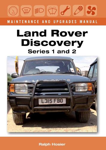 [object Object] «Land Rover Discovery Maintenance and Upgrades Manual, Series 1 and 2», автор Ральф Хозьєр - фото №1