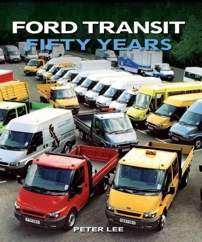 Бумажная книга «Ford Transit: Fifty Years», автор Питер Ли - фото №1