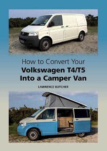 [object Object] «How to Convert your Volkswagen T4/T5 into a Camper Van», автор Лоуренс Батчер - фото №1