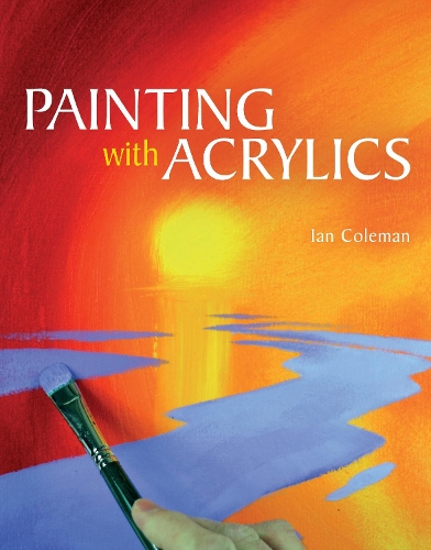 Бумажная книга «Painting with Acrylics», автор Ян Колман - фото №1