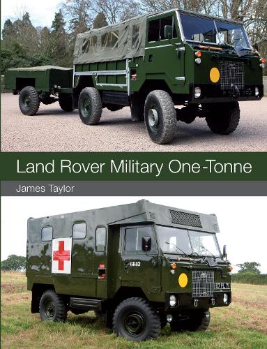 Бумажная книга «Land Rover Military One-Tonne», автор Джеймс Тэйлор - фото №1