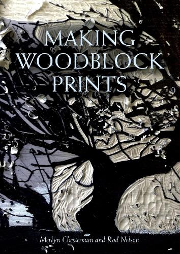 Бумажная книга «Making Woodblock Prints», авторов Мерлин Честерман, Род Нельсон - фото №1