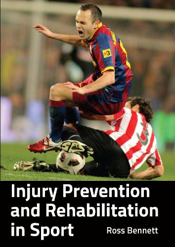 Бумажная книга «Injury Prevention and Rehabilitation in Sport», автор Росс Беннетт - фото №1