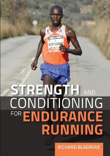 Бумажная книга «Strength and Conditioning for Endurance Running», автор Ричард Благроув - фото №1