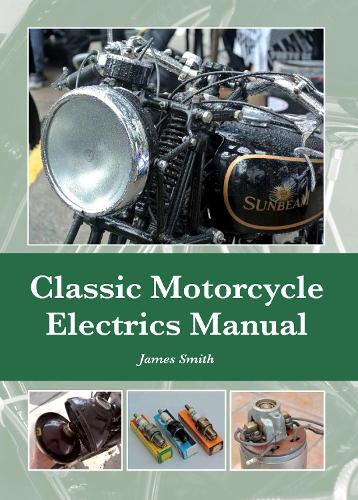 Бумажная книга «Classic Motorcycle Electrics Manual», автор Джеймс Смит - фото №1
