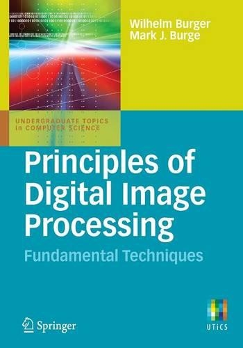 [object Object] «Principles of Digital Image Processing: Fundamental Techniques», авторів Марк Дж. Бердж, Вільгельм Бурґер - фото №1