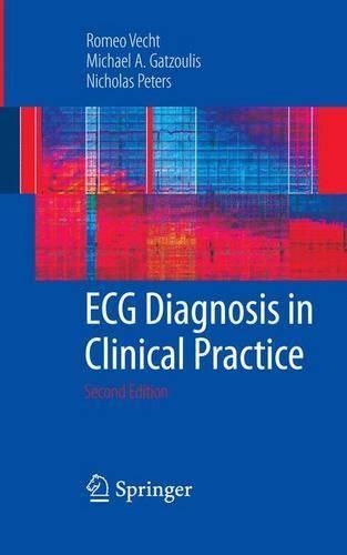 Бумажная книга «ECG Diagnosis in Clinical Practice», авторов Николас Питерс, Ромео Вехт - фото №1