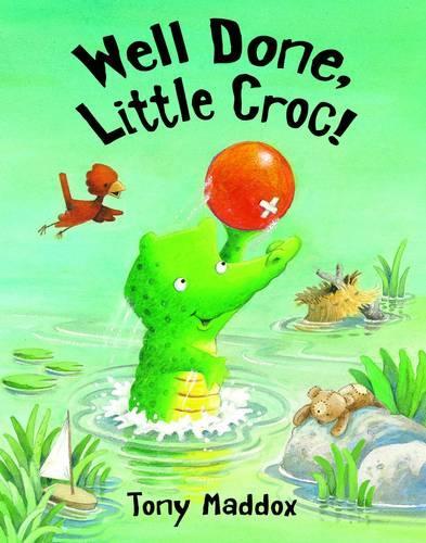 Бумажная книга «Well Done, Little Croc!», автор Тони Мэддокс - фото №1