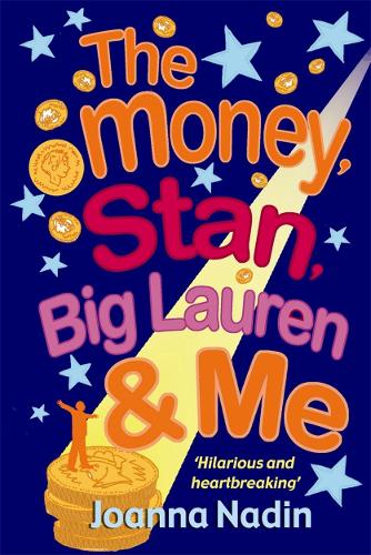 Паперова книга «The Money, Stan, Big  Lauren and Me», автор Джоанна Надін - фото №1