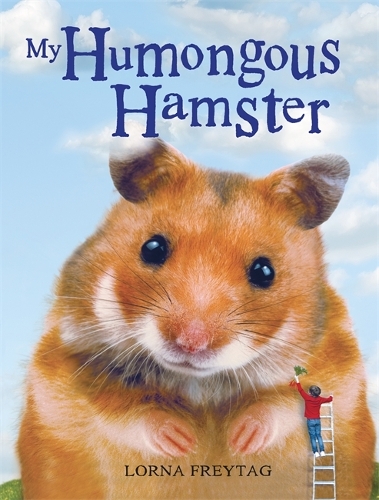 Бумажная книга «My Humongous Hamster», автор Лорна Фрейтаг - фото №1