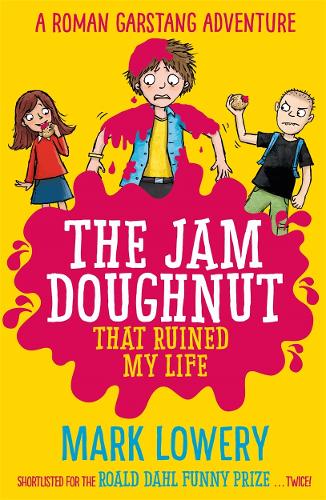 Бумажная книга «The Jam Doughnut That Ruined My Life», автор Марк Лоури - фото №1