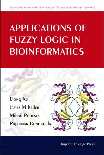 Паперова книга «Applications Of Fuzzy Logic In Bioinformatics», авторів Донг Сюй, Джеймс М. Келлер, Михайло Попеску, Раджкумар Бондугула - фото №1