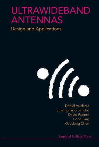 Бумажная книга «Ultrawideband Antennas: Design And Applications», авторов Конг Линг, Дэниел Вальдерас, Дэвид Пуэнте, Хуан Игнасио Санчо, Сяодун Чэнь - фото №1
