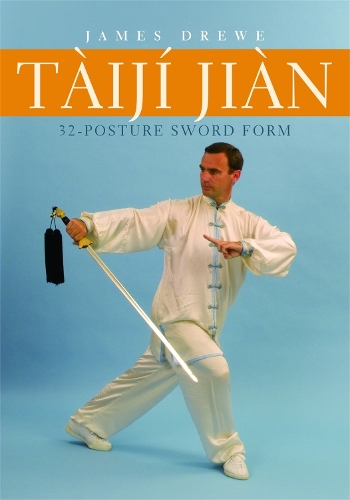 Бумажная книга «Tàijí Jiàn 32-Posture Sword Form», автор Джеймс Дрю - фото №1