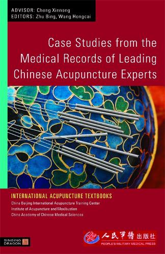 Паперова книга «Case Studies from the Medical Records of Leading Chinese Acupuncture Experts», авторів Бін Чжу, Хонкай Ван - фото №1