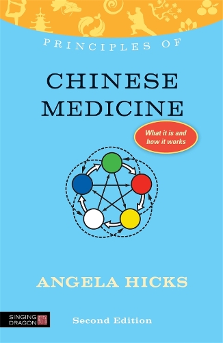 Паперова книга «Principles of Chinese Medicine: What it is, how it works, and what it can do for you», автор Анжела Хікс - фото №1