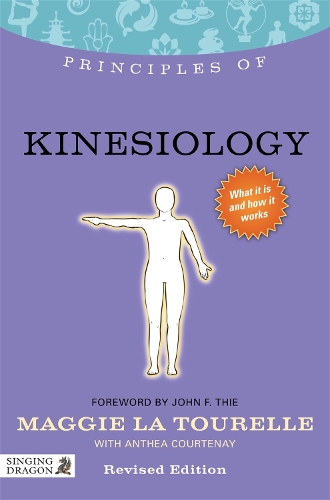 Паперова книга «Principles of Kinesiology: What it is, how it works, and what it can do for you», автор Меггі Ла Турель - фото №1