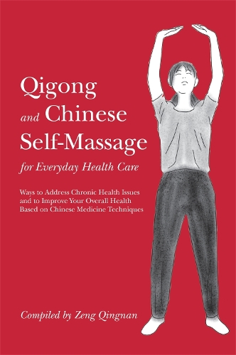 Бумажная книга «Qigong and Chinese Self-Massage for Everyday Health Care» - фото №1