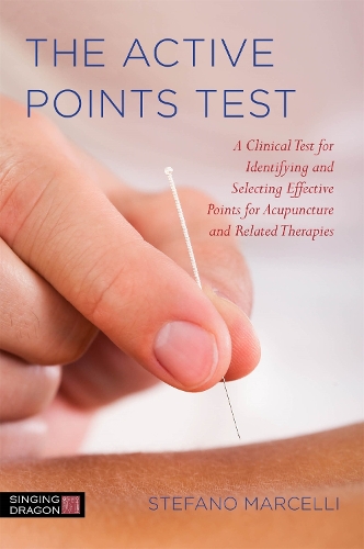 Паперова книга «The Active Points Test: A Clinical Test for Identifying and Selecting Effective Points for Acupuncture and Related Therapies», автор Стефано Марчеллі - фото №1