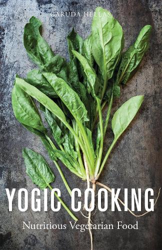 Бумажная книга «Yogic Cooking: Nutritious Vegetarian Food», автор Гаруда Эллас - фото №1