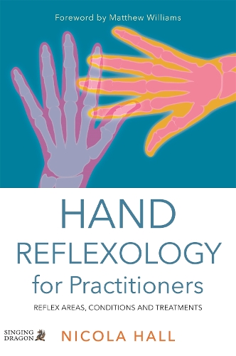 Паперова книга «Hand Reflexology for Practitioners: Reflex Areas, Conditions and Treatments», автор Нікола Холл - фото №1