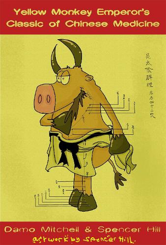 Бумажная книга «The Yellow Monkey Emperor's Classic of Chinese Medicine», авторов Деймо Митчелл, Спенсер Хилл - фото №1