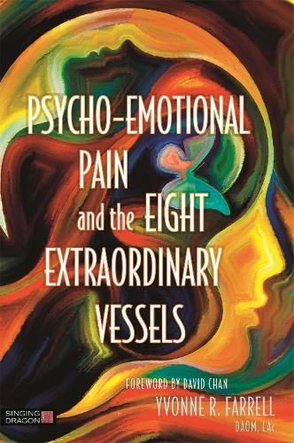 Паперова книга «Psycho-Emotional Pain and the Eight Extraordinary Vessels», автор Івонн Р. Фаррелл - фото №1